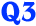 Q3